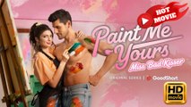 Paint Me Yours Miss Bad Kisser  Full Movie HD - Drama ShortFilms Hot
