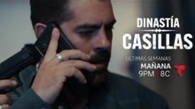 Dinastía Casillas - Avance Capítulo 65