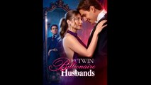My Twin Billionaire Husbands - Drama