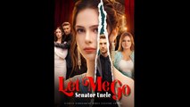 Senator Uncle, Let Me Go - Drama