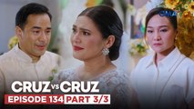 Cruz vs. Cruz: Hazel, guguluhin ang kasal nina Manuel at Felma?! (Episode 134 – Part 3/3)