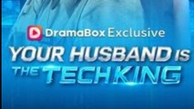 Your Husband Is The Tech King Isode - Full Movie