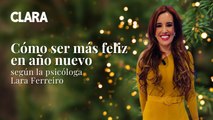 Cómo ser más feliz en el nuevo año según Lara Ferreiro