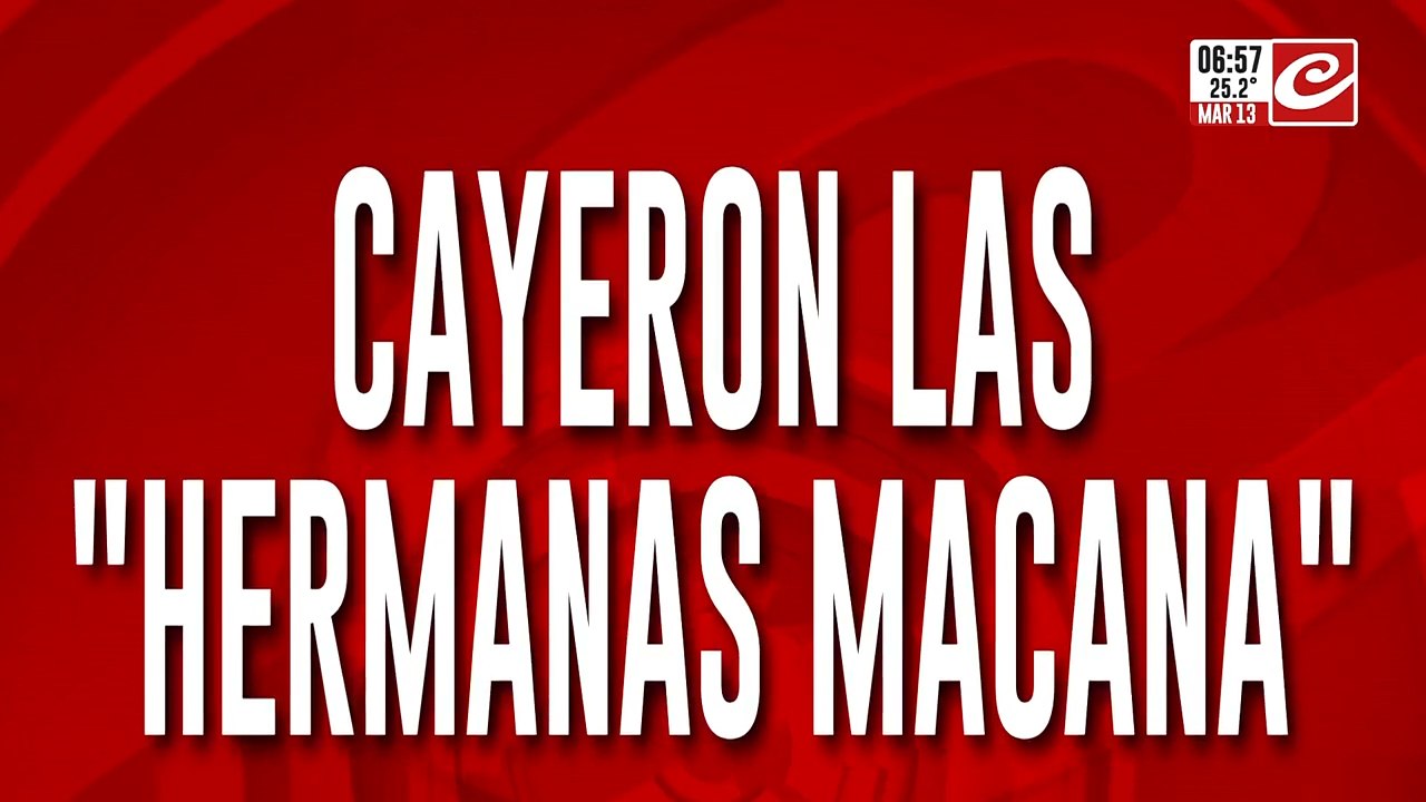Cayeron las "hermanas macana", tres mujeres que se dedicaban a realizar entraderas