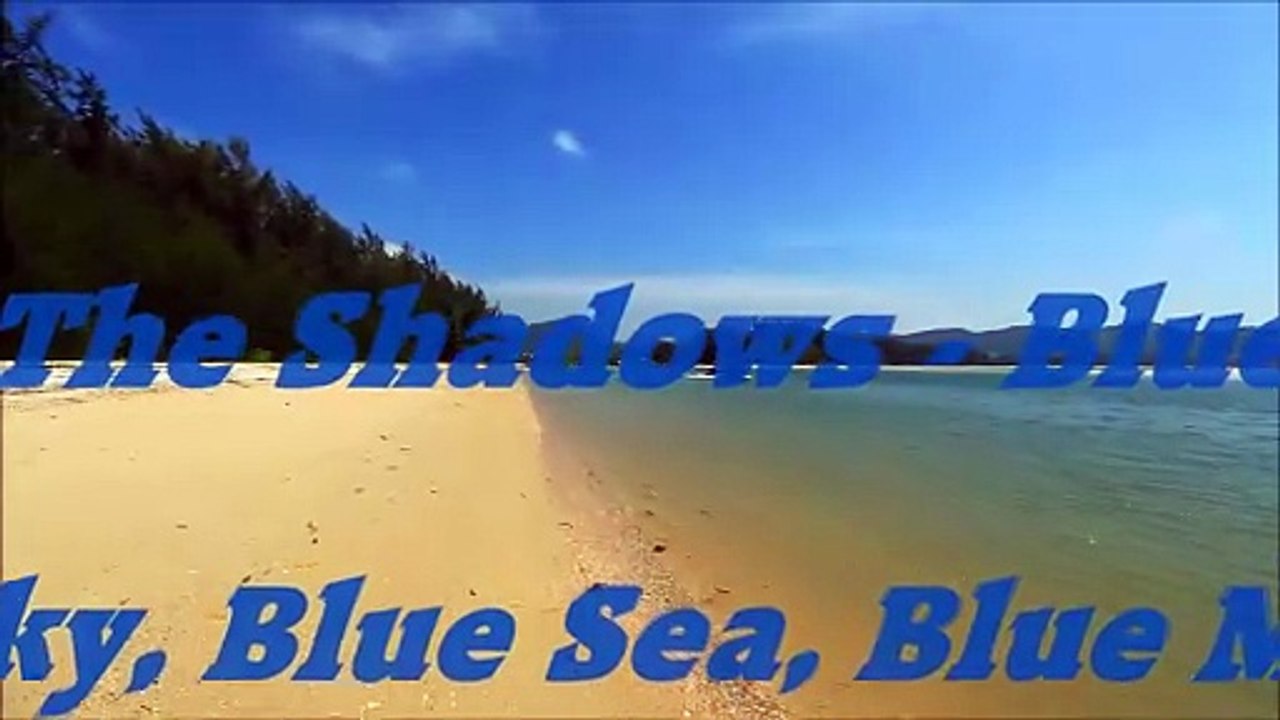 The Shadows - Blue Sky, Blue Sea, Blue Me
