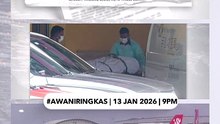 #AWANIRingkas 13 Januari 2026 | 9PM