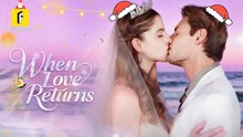 When Love Returns FullMovie