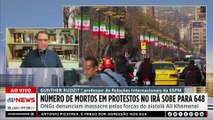 Sobe para 648 número de mortos em protestos no Irã; especialista analisa