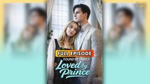 Found By Family, Loved By Prince 2026 & Detailed Version - Full Movie