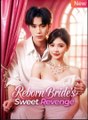 Reborn Bride s Sweet Revenge💖Full Movie💖