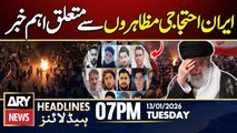 Important News related to Iran protests | ARY News 7 PM Headlines | 13th Jan 2026