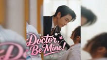 [ENGSUB] DOCTOR BE MINE