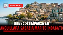 Donna scomparsa ad Anguillara Sabazia, marito indagato