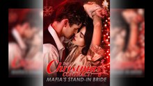 The Christmas Contract - Mafia’s Stand-In Bride - Full HD Movie 2025 [EngSub]
