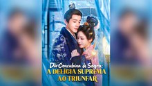 Da Concubina à Sogra: A Delícia Suprema ao Triunfar - EpisóDio Completo