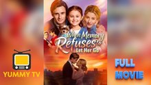 When Memory Will Not Let Her Go With High Quality 2026 - Full Movie
