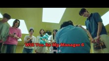 Will You Be My Manager 6