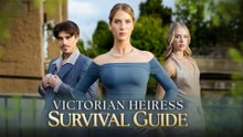 Victorian Heiress Survival Guide - Full Movie - Hot