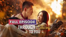 Through Thorns I Embrace You (2025) - FULL & DETAILED VERSION