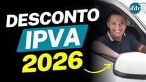 CALENDÁRIO IPVA 2026: Últimos dias para conseguir desconto de até 15%