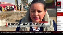 Inicia liberación de vialidades tras bloqueos de transportistas en Edomex
