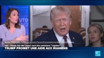 Trump encourage les manifestants iraniens à renverser le gouvernement