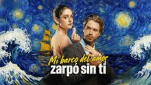 Mi Barco Del Amor Zarpó Sin Ti