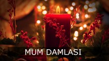 MUM DAMLASI (Arabesk)