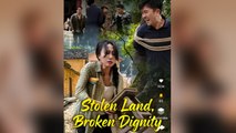 Stolen Land, Broken Dignity