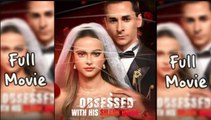Obsessed with His Silent Bride Full Movie - video Dailymotion Reel
