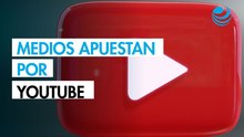 Los medios se vuelcan a YouTube y recortan en X y Facebook