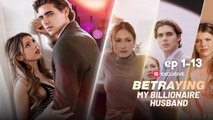 Betraying My Billionaire Husband [2026 New version] #ReelShort