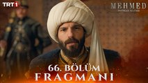 Mehmed: Fetihler Sultanı 66.Bölüm - Mehmed: Fetihler Sultanı - Sezon 3 - Bölüm 66 - Fragman VCRH STCRH