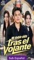 [SUB ESPAÑOL] Mi doble vida tras el volante pelicula completa