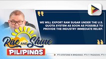 D.A., inaprubahan ang pag-export ng 100,000MT na asukal; Import freeze sa asukal, palalawigin hanggang Dec. 2026 | ulat ni Gab Villegas