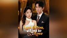 [ Hot 2026🔥] Lost to You, Lost to Love