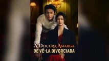 A Doçura Amarga de Vê-la Divorciada (Dublado) Filme Completo Legendado