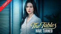 The Tables Have Turned Drama Movies English Sub