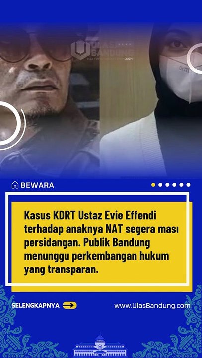 KDRT Ustaz Evie Effendi Masuk Babak Pengadilan