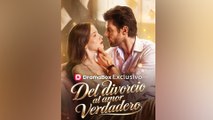 Del divorcio al amor verdadero Episodio Completo