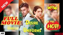 🧡🍏 🔥 Desire Under Our Uniforms Full Movie - English Sub HD