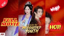 💥🎬 🔥 Grateful for Misguided Youth Full Movie - Engsub 2026