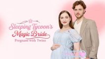 🔥Sleeping Tycoon's Magic Bride Pregnant with Twins FULL MOVIE🔥