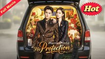 Married to his protection chinese drama - His wife his rules chinese drama Part 2