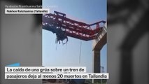 La caída de una grúa sobre un tren de pasajeros deja al menos 20 muertos en Tailandia