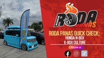 RODA PANAS QUICK CHECK : HONDA N BOX K BOX CULTURE