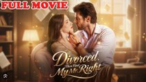 🔥[Hot 2026] Divorced Then Find My Mr Right Full Episode_ Dramabox