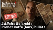L'Affaire Bojarski : le face-à-face critique de Télérama