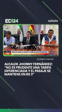 Alcalde jhonny fernández: “No es prudente una tarifa diferenciada y el pasaje se mantiene en Bs 3”