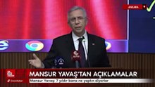 Mansur Yavaş: 7 yıldır bana ne yaptın diyorlar
